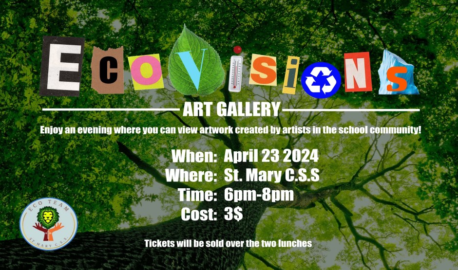 EcoVisions Art Gallery (Tuesday April 23rd)